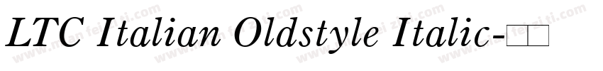 LTC Italian Oldstyle Italic字体转换
